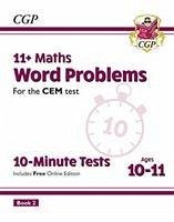 11+ CEM 10-Minute Tests: Maths Word Problems - Ages 10-11 Book 2 (with Online Edition) - Cgp Books