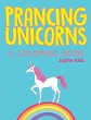 Prancing Unicorns (A Coloring Book) - Bild 1