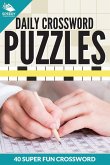 Daily Crossword Puzzles 40 Super Fun Crossword Puzzles