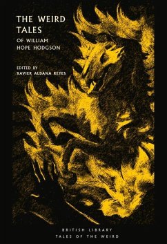The Weird Tales of William Hope Hodgson - Hodgson, William Hope