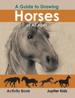 A Guide to Drawing Horses of All Ages Activity Book - Jupiter Kids