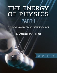 The Energy of Physics, Part I - Fischer, Christopher J.