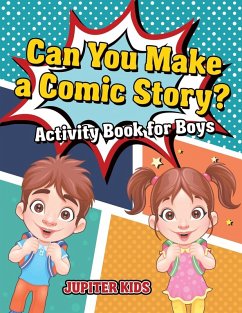 Cover Can You Make a Comic Story? Activity Book for Boys