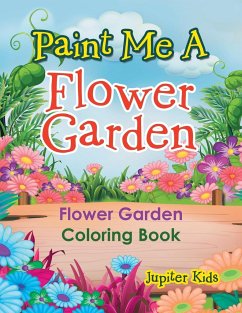 Paint Me A Flower Garden - Jupiter Kids
