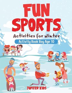 Fun Sports Activities for Winter - Activity Book Boy Age 10 - Jupiter Kids
