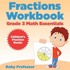 Fractions Workbook Grade 3 Math Essentials - Baby