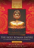 The Holy Roman Empire The Holy Roman Empire