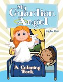 My Guardian Angel (A Coloring Book)