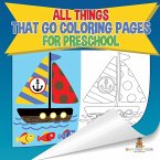 All Things That Go Coloring Pages for Preschool   Children's Activities, Crafts & Games Books