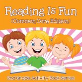 Reading Is Fun (Common Core Edition)