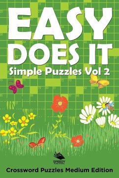 Easy Does It Simple Puzzles Vol 2 - Speedy Publishing Llc