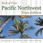 Book of Trees   Pacific Northwest Trees Edition   Children's Forest and Tree Books