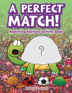 A Perfect Match! Matching Memory Activity Book - Jupiter Kids