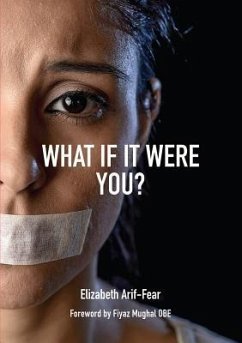 What If It Were You?: A Collection of Human Rights Poetry - Arif-Fear, Elizabeth