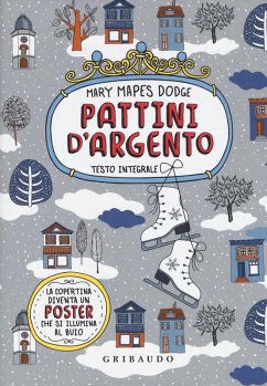Pattini d'argento - Dodge, Mary Mapes Pattini d'argento - Dodge, Mary Mapes