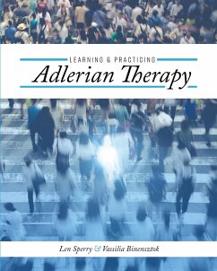 Learning and Practicing Adlerian Therapy - Sperry, Len; Binensztok, Vassilia