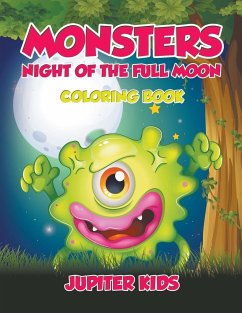 Monsters Night of the Full Moon Coloring Book - Jupiter Kids