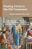 Finding Christ in the Old Testament