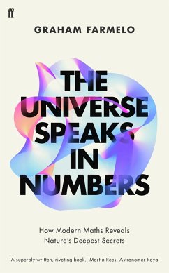 The Universe Speaks in Numbers - Farmelo, Graham