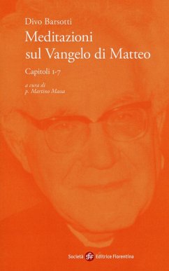 Meditazioni sul Vangelo di Matteo. Capitoli 1-7 - Barsotti, Divo