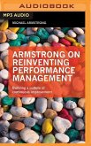 Armstrong on Reinventing Performance Management: Building a Culture of Continuous Improvement