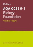 Collins GCSE 9-1 Revision - Aqa GCSE 9-1 Biology Foundation Practice Test Papers