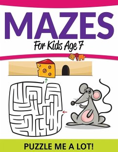 Mazes For Kids Age 7 - Speedy Publishing Llc