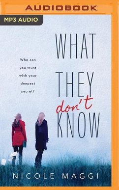 What They Don't Know - Maggi, Nicole