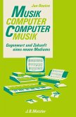 Musikcomputer - Computermusik (eBook, PDF)