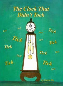 The Clock That Didn't Tock - Wu, Karen