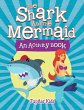 The Shark and the Mermaid (An Activity... - Bild 1