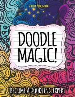 Doodle Magic! - Speedy Publishing Llc