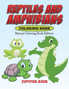 Reptiles And Amphibians Coloring Book - Jupiter Kids