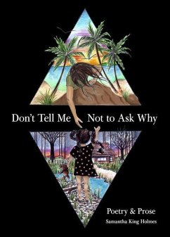 Don't Tell Me Not to Ask Why - King Holmes, Samantha