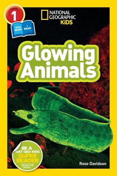 Glowing Animals (National Geographic Kids Readers, Level 1/Co-Reader) - Davidson, Rose