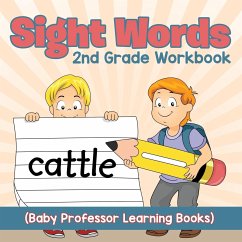 Sight Words 2nd Grade Workbook (Baby Professor Learning Books) - Baby