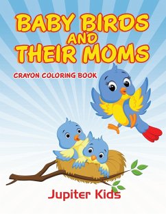 Baby Birds and Their Moms - Jupiter Kids