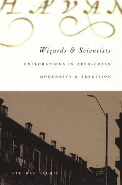 Wizards and Scientists (eBook, PDF) - Stephan Palmie, Palmie