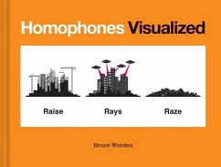 Homophones Visualized - Worden, Bruce