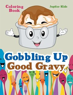 Gobbling Up Good Gravy Coloring Book - Jupiter Kids