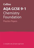 Collins GCSE 9-1 Revision - Aqa GCSE 9-1 Chemistry Foundation Practice Test Papers