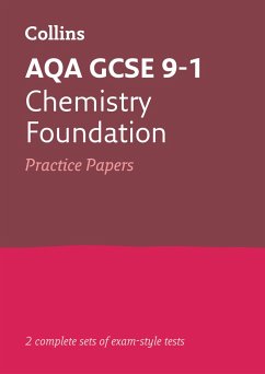 Collins GCSE 9-1 Revision - Aqa GCSE 9-1 Chemistry Foundation Practice Test Papers - Collins Gcse