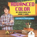 Advanced Color by Math Exercises Grade 5 Math   Children's Math Books