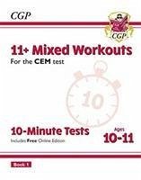 11+ CEM 10-Minute Tests: Mixed Workouts - Ages 10-11 Book 1 (with Online Edition) - CGP Books