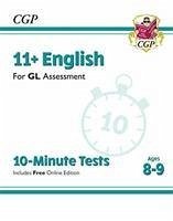 11+ GL 10-Minute Tests: English - Ages 8-9 (with Online Edition) - Cgp Books
