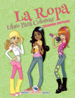 La Ropa Libro Para Colorear (Spanish Edition) - Speedy Publishing Llc