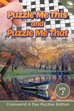 Puzzle Me This and Puzzle Me That Vol 2 - Speedy Publishing Llc