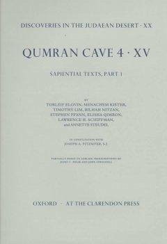 Qumran Cave 4 - Elgvin, Torleif; Kister, Menachem; Lim, Timothy; Nitzan, Bilhah; Pfann, Stephen; Qimron, Elisha; Schiffman, Lawrence H; Steudel, Annette