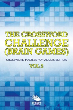 The Crossword Challenge (Brain Games) Vol 2 - Speedy Publishing Llc