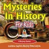 Mysteries In History For Kids - Bild 1